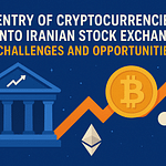 پوستر فانتزی افقی با تیتر انگلیسی «Cryptocurrencies Entering the Iranian Stock Market: Challenges and Opportunities»، شامل نمادهای بورس ایران و ارزهای دیجیتال مانند بیت‌کوین و اتریوم.